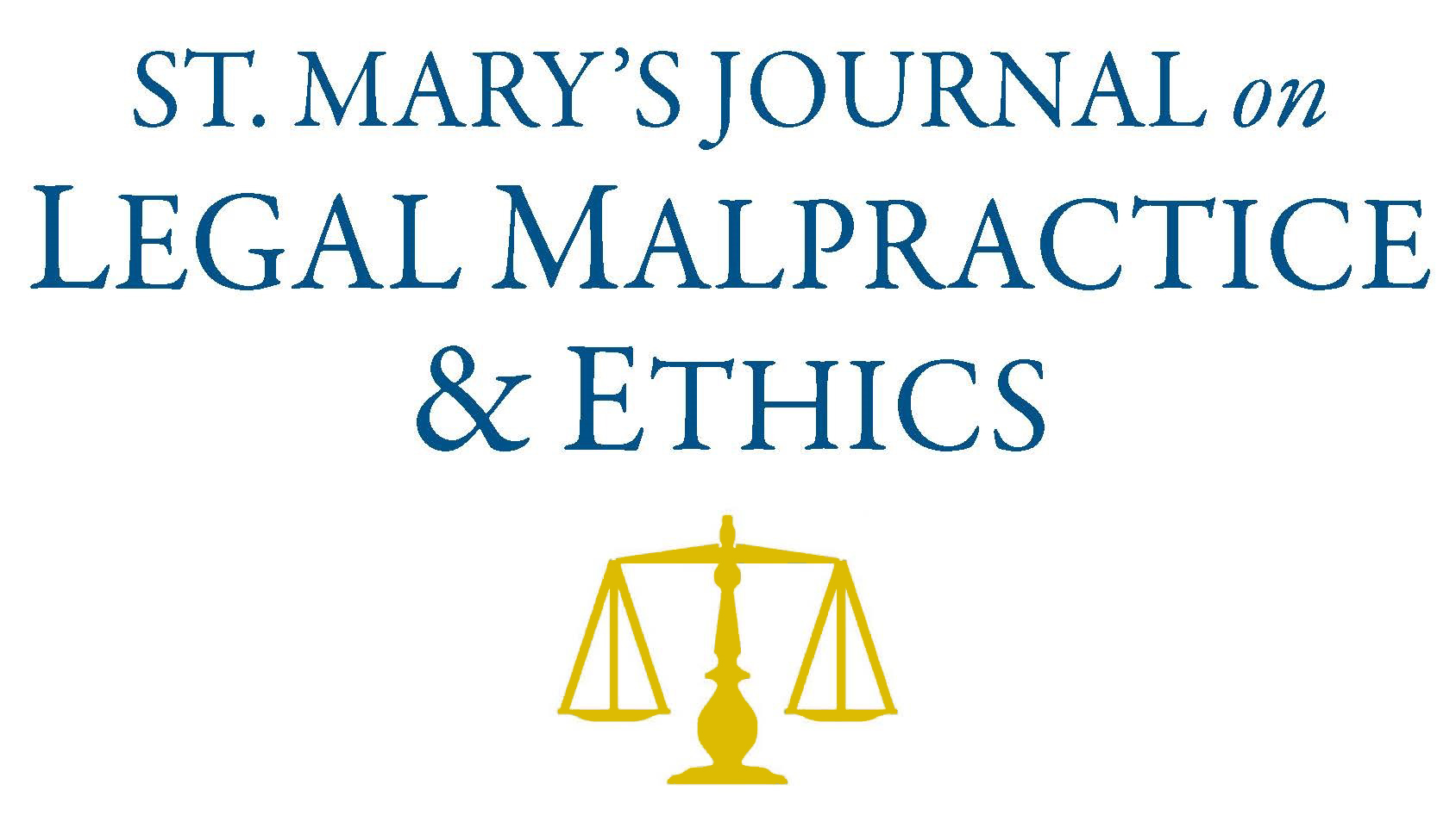 St. Mary's Journal on Legal Malpractice & Ethics