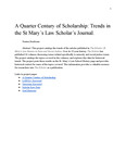 A Quarter Century of Scholarship: Trends in the St Mary’s Law Scholar’s Journal by Trenton Boudreaux