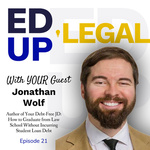 EdUp Legal Podcast, Episode 21: Conversation with Jonathan Wolf