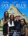 Gold & Blue, Summer 2018 by St. Mary's University- San Antonio, Texas