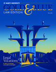 Gold & Blue Law Edition, Fall 2024 by St. Mary's University - San Antonio, Texas