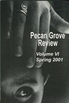 Pecan Grove Review Volume 6 by St. Mary's University