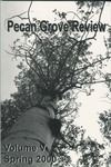 Pecan Grove Review Volume 5 by St. Mary's University