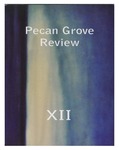 Pecan Grove Review Volume 12 by St. Mary's University
