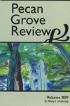Pecan Grove Review Volume 14 by St. Mary's University