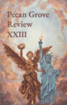 Pecan Grove Review Volume 23 by St. Mary's University