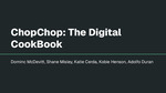 ChopChop: The Digital Cookbook