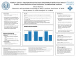 Healthcare Systems & Policy Implications for the Impact of State Medicaid Reimbursement Rates on Access to Primary Care Services in Rural Communities: Turning Knowledge into Action by Miriam Martinez