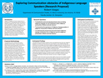 Exploring Communication obstacles of Indigenous Language Speakers (Research Proposal) by Robert Vargas